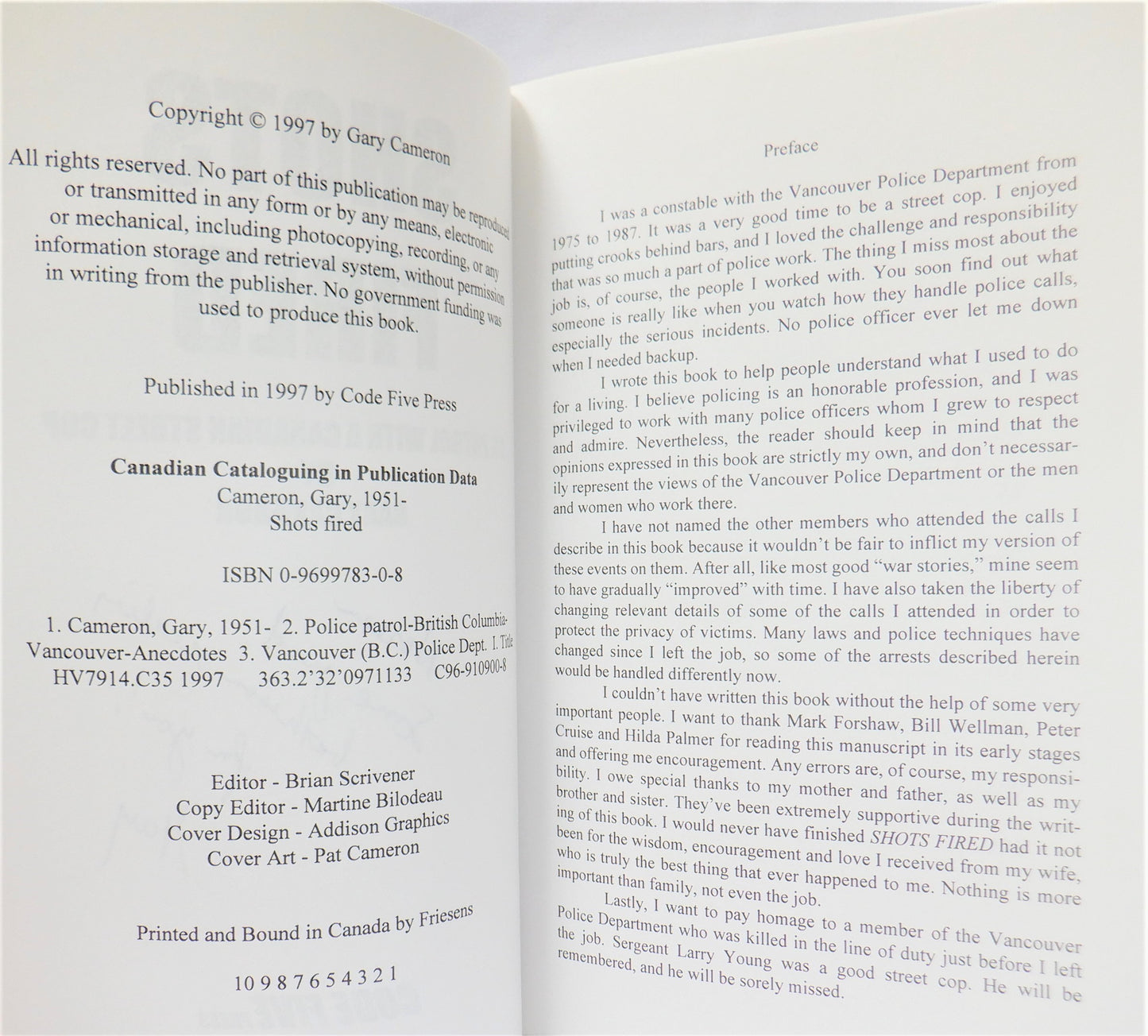 SHOTS FIRED: ON PATROL WITH A CANADIAN STREET COP, Short Stories by Gary Cameron (1st Ed. SIGNED)