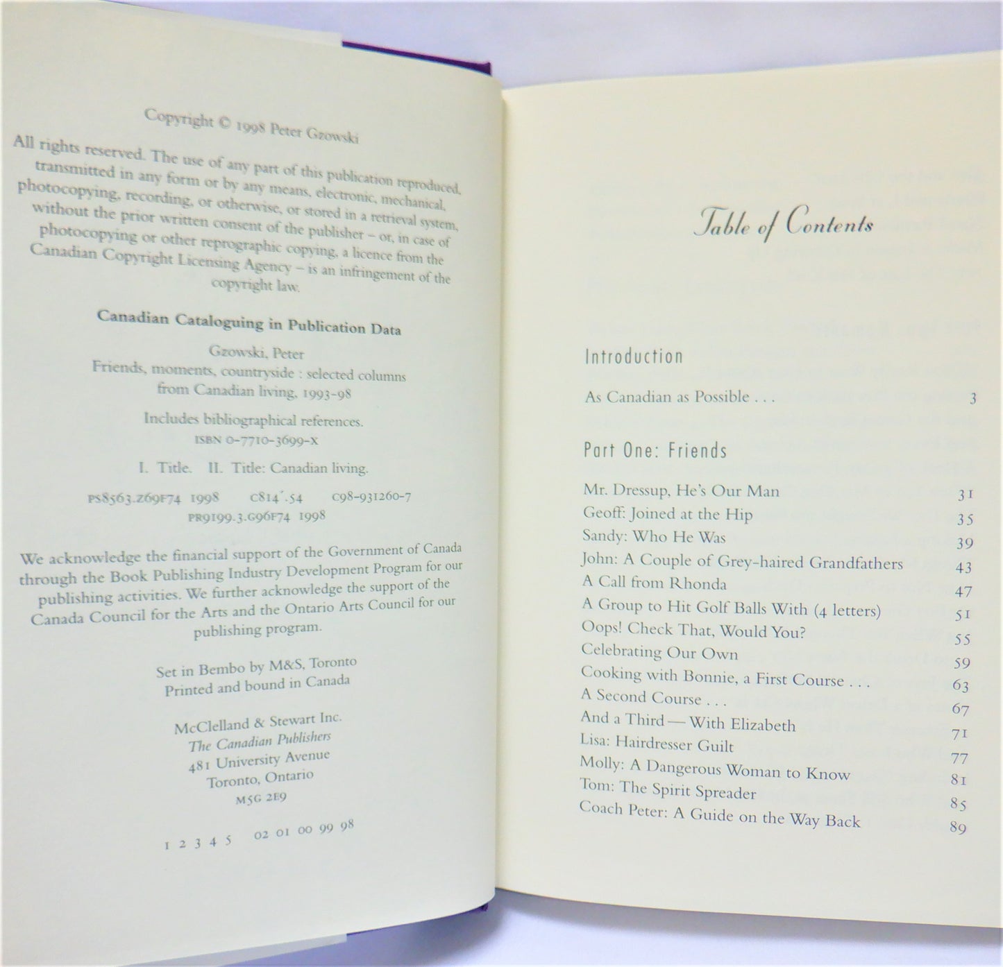 FRIENDS, MOMENTS, COUNTRYSIDE, Selected Columns From Canadian Living 1993-1998, by Peter Gzowski (1998 1st Ed.)