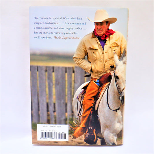 THE LONG TRAIL, MY LIFE IN THE WEST, by Ian Tyson (2010 1st Ed.)