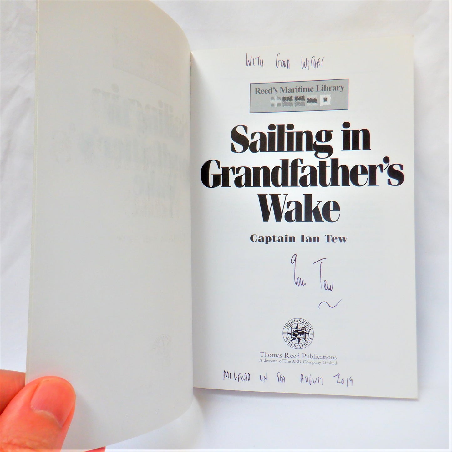 SAILING IN Grandfather's Wake, True Stories of the Sea by Captain Ian Tew (1st Ed. SIGNED)