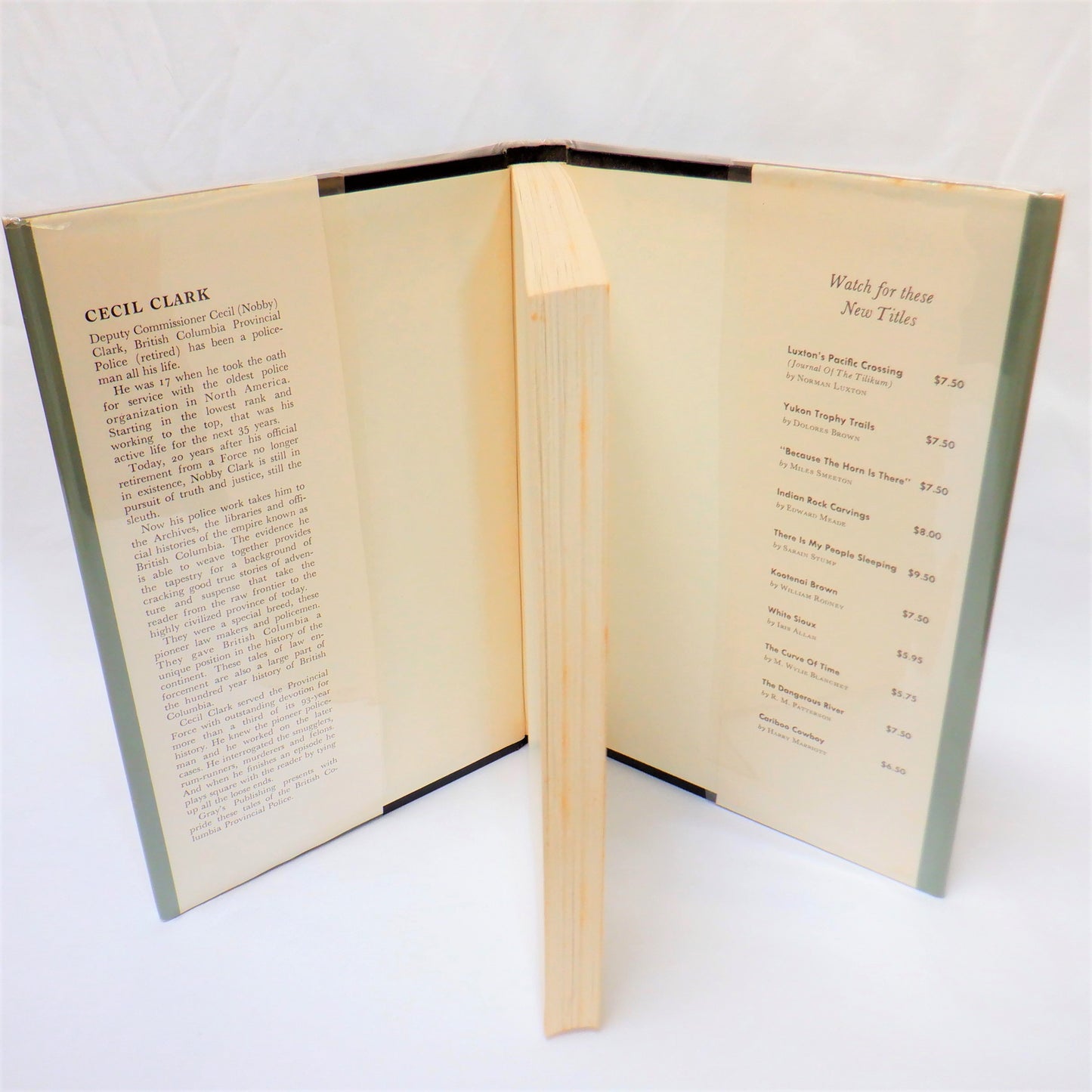 TALES OF THE BRITISH COLUMBIA PROVINCIAL POLICE, True Stories by Inspector Cecil Clark (1st Ed. SIGNED)
