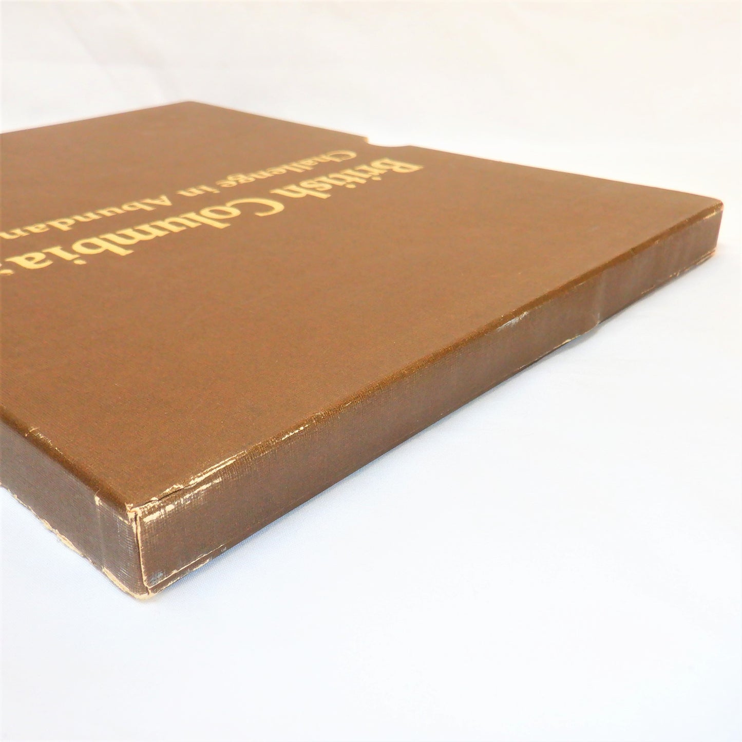 BRITISH COLUMBIA: CHALLENGE IN ABUNDANCE, A 100th Centennial Celebration Book by Herbert L. McDonald (1966 1st Ed., Numbered 290/1500)