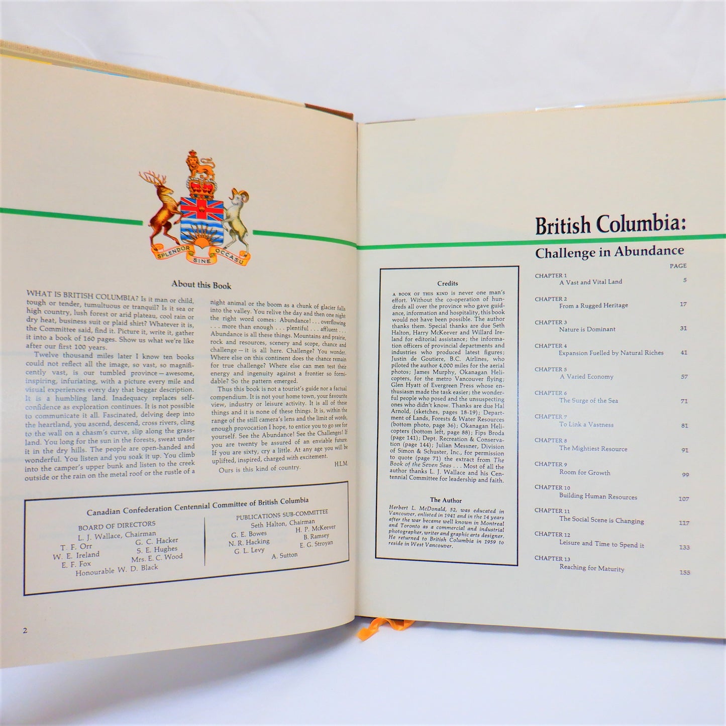 BRITISH COLUMBIA: CHALLENGE IN ABUNDANCE, A 100th Centennial Celebration Book by Herbert L. McDonald (1966 1st Ed., Numbered 290/1500)