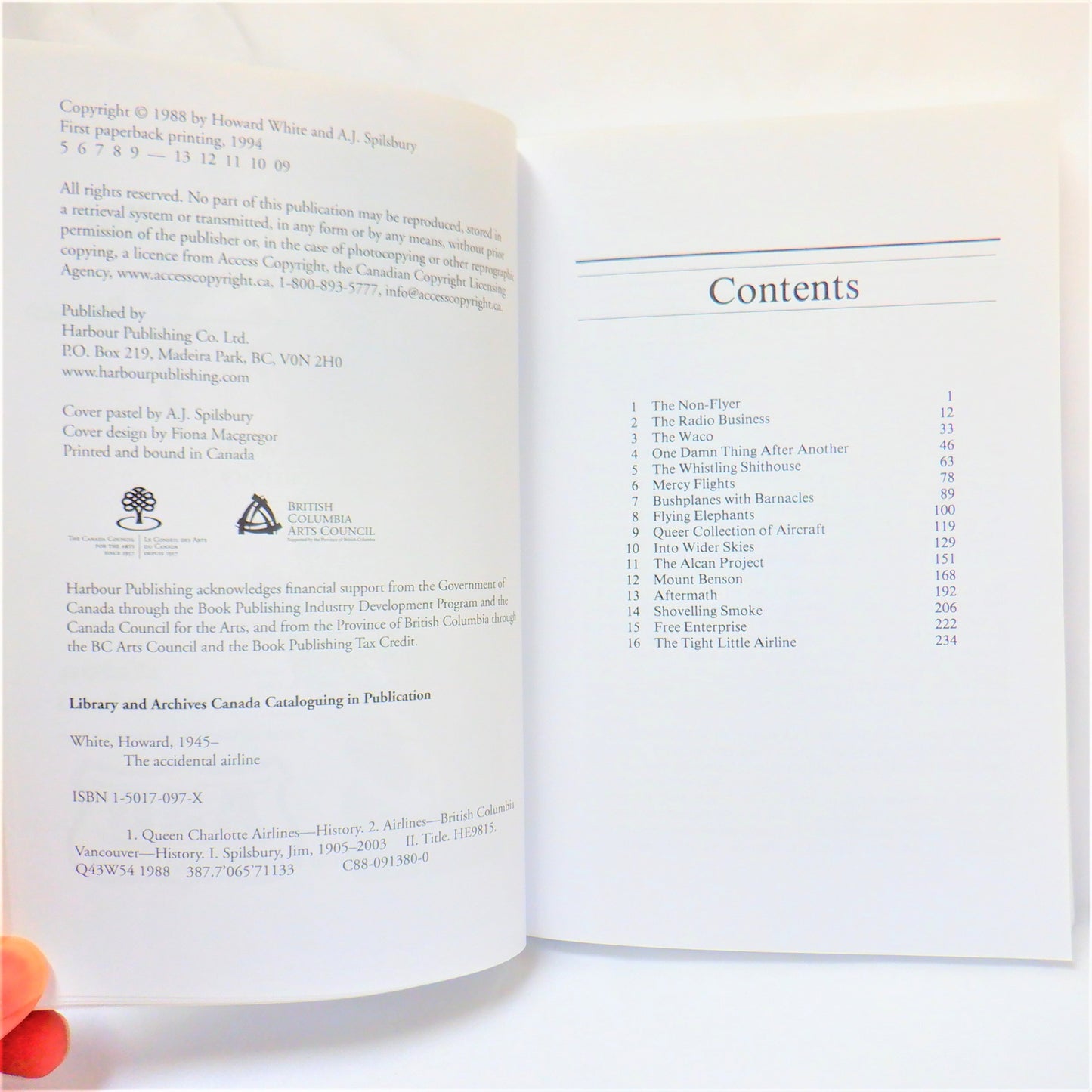 THE ACCIDENTAL AIRLINE, The True Story of Jim Spilsbury's Queen Charlotte Airlines, by Howard White & Jim Spilsbury (1994 1st Ed.)