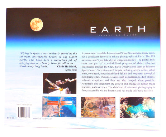 EARTH, SPIRIT OF PLACE: Featuring the Photographs of Chris Hadfield (2013 1st Ed.)