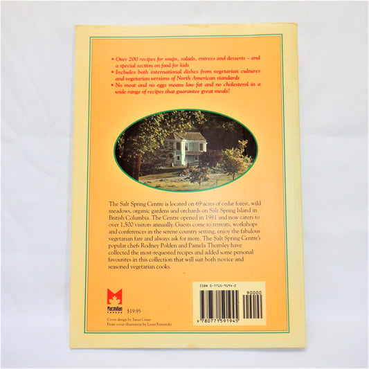 SALT SPRING ISLAND COOKING…Vegetarian Recipes from the Salt Spring Centre, by Rodney Polden & Pamela Thornley (1993 1st Ed.)