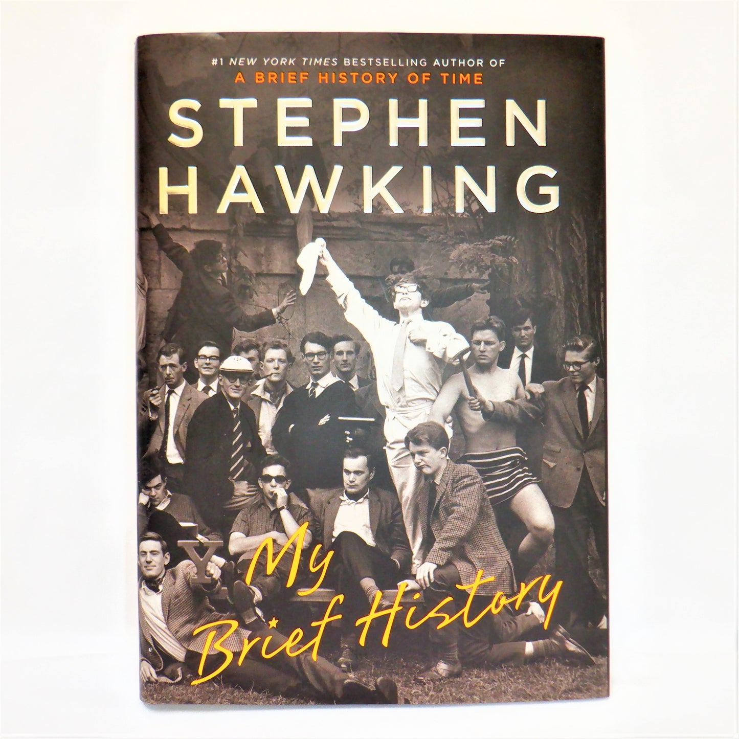 MY BRIEF HISTORY, A Quick Funny BIO by Stephen Hawking (2013 1st Ed.)