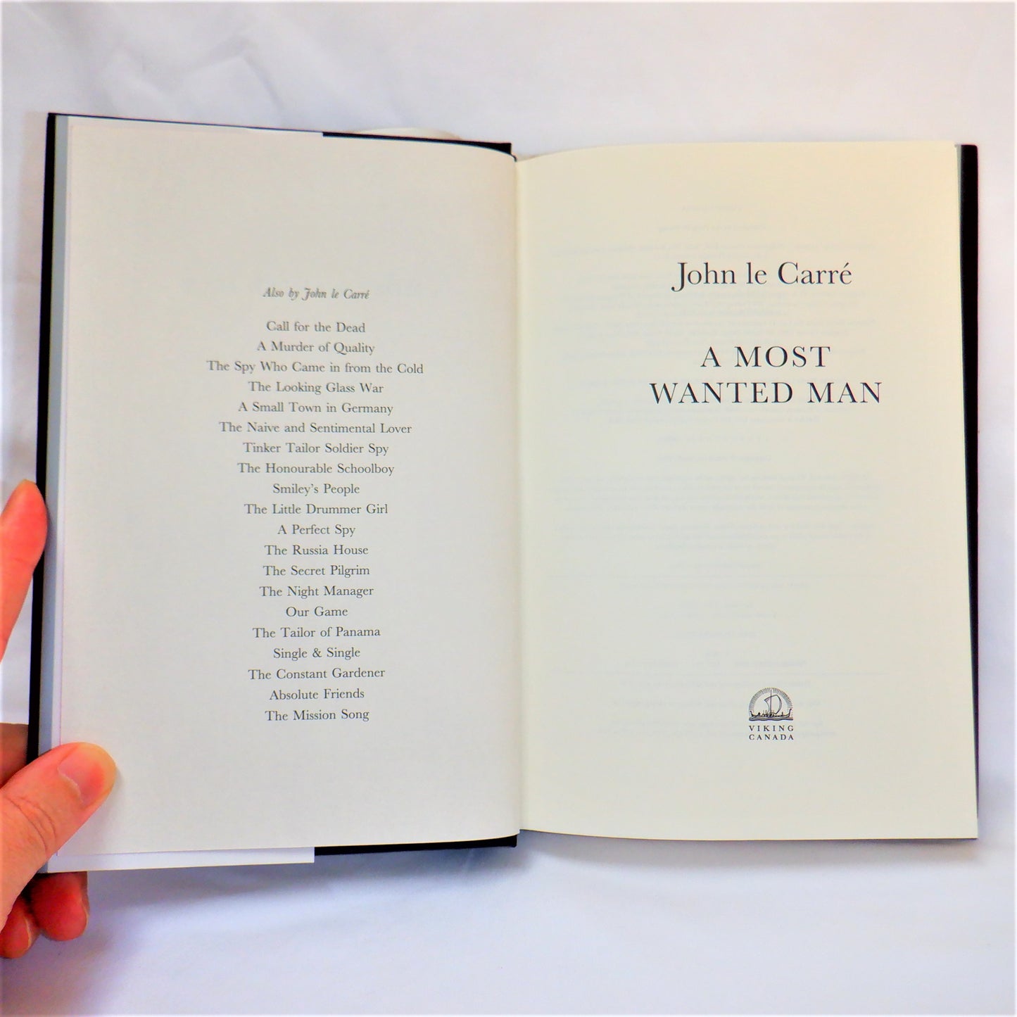 A MOST WANTED MAN, A Novel by John Le Carre (2001 1st Ed.)
