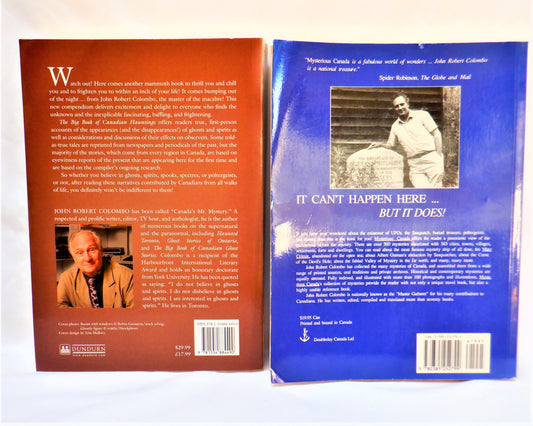 The Big Book of Canadian Hauntings, and Mysterious Canada...A PAUL'S TWO-PACK OF FAMOUS BIG GHOST BOOKS, Written by John Robert Colombo (1st Ed. CDN Printing)