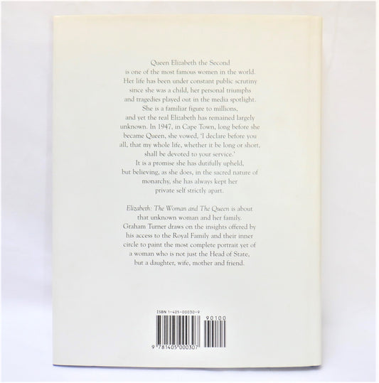 ELIZABETH, THE WOMAN AND THE QUEEN, by The Daily Telegraph and Graham Turner (2002 1st Ed.)