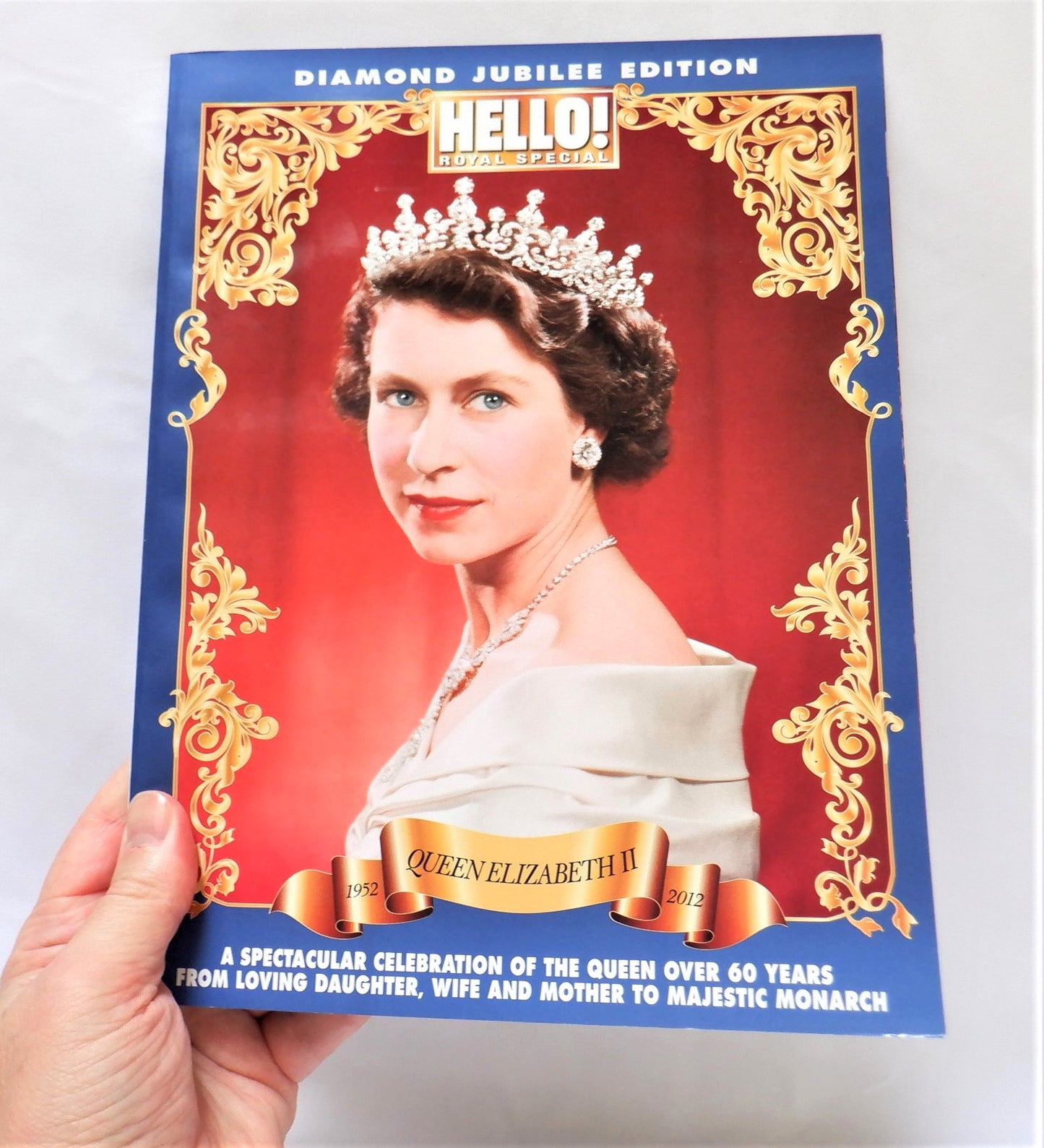 QUEEN ELIZABETH II, Diamond Jubilee Edition HELLO! Magazine, 2012