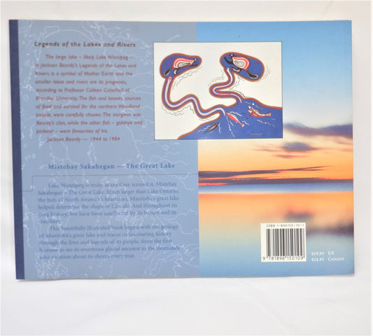 THE GREAT LAKE, Mistehay Sakahegan; The Beauty and the Treachery of Lake Winnipeg by Frances Russell (1st Ed. SIGNED)