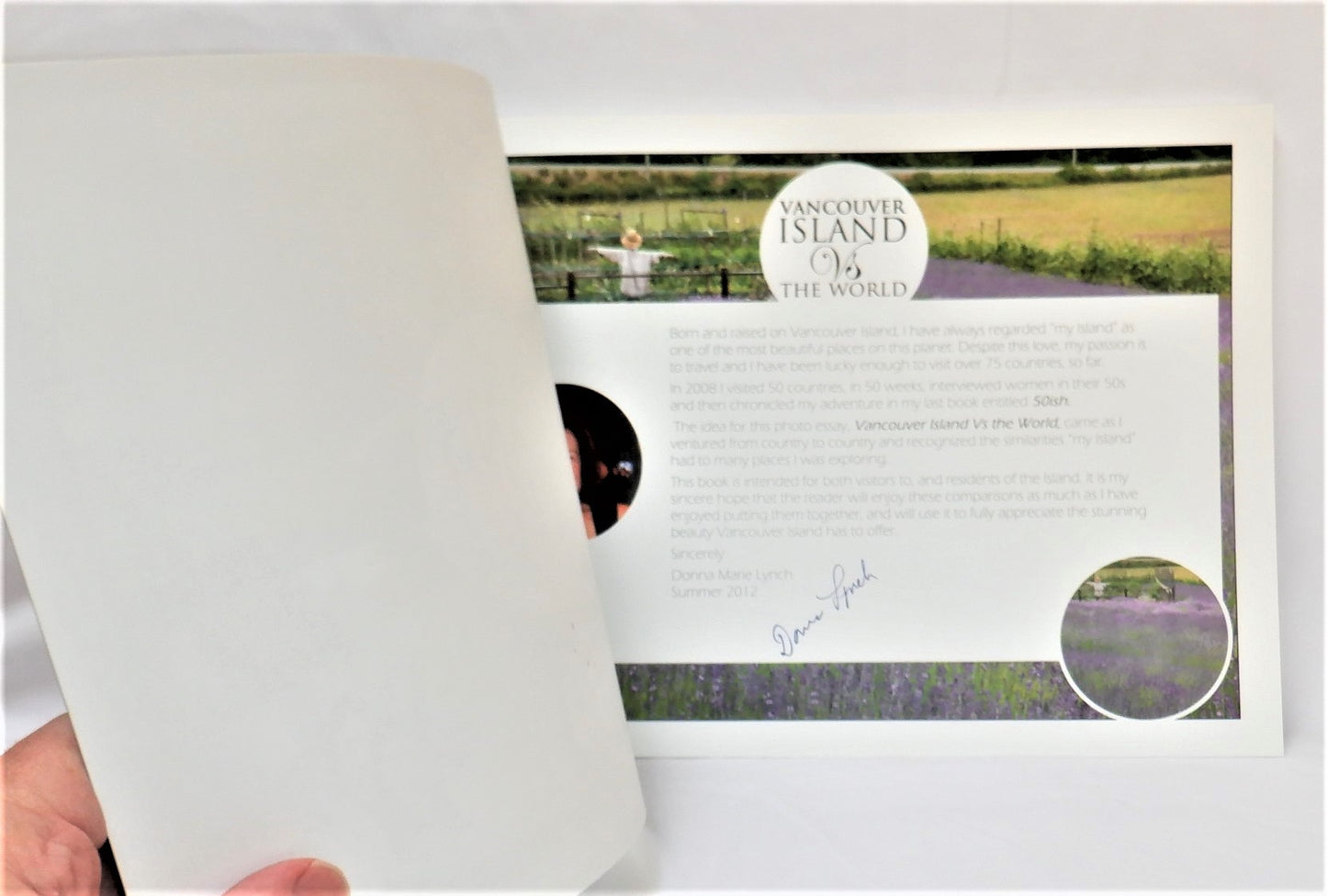 VANCOUVER ISLAND vs THE WORLD, A Photographic Contrast by Donna Marie Lynch (1st Ed. SIGNED)
