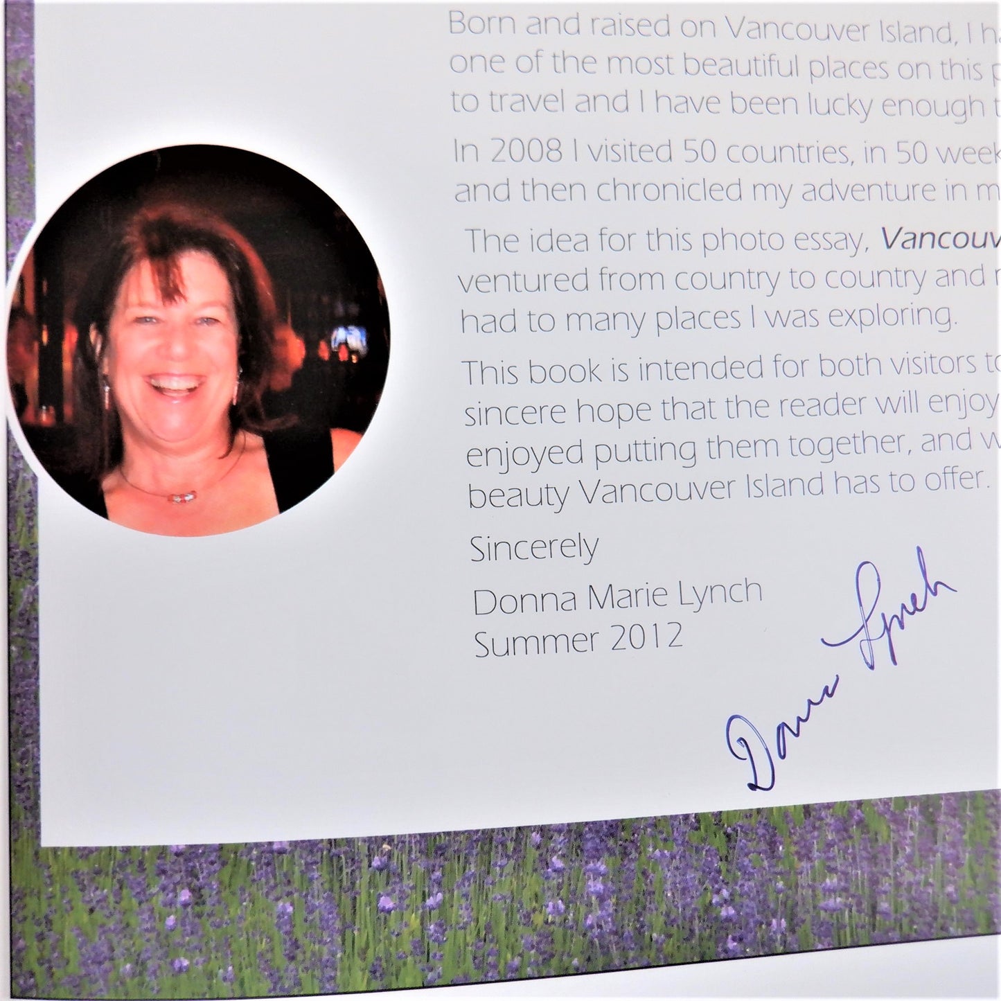 VANCOUVER ISLAND vs THE WORLD, A Photographic Contrast by Donna Marie Lynch (1st Ed. SIGNED)