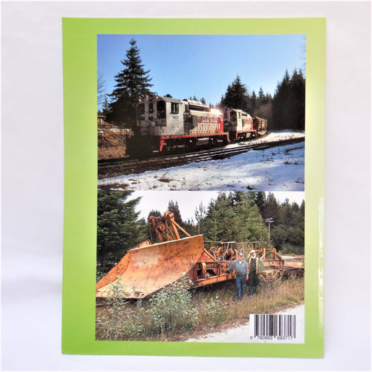 RESTORATION AGAINST ALL ODDS, A History and Saving of a Stream Locomotive on Northern Vancouver island, by Robert S. Macham (2015 1st Ed.)