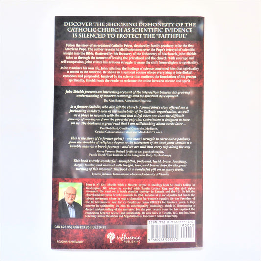 THE PRIEST WHO LEFT HIS RELIGION, In Pursuit of Cosmic Spirituality, by John Shields (1st Ed. SIGNED)