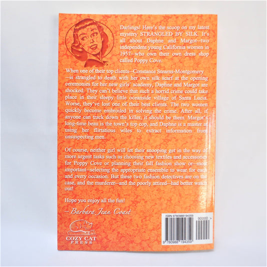 STRANGLED BY SILK, A Poppy Cove Mystery by Barbara Jean Coast (1st Ed. SIGNED)