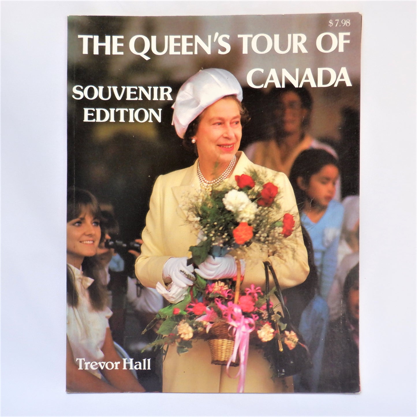 THE QUEEN'S TOUR OF CANADA, Souvenir Edition Guide by Trevor Hall (1984 1st Ed.)