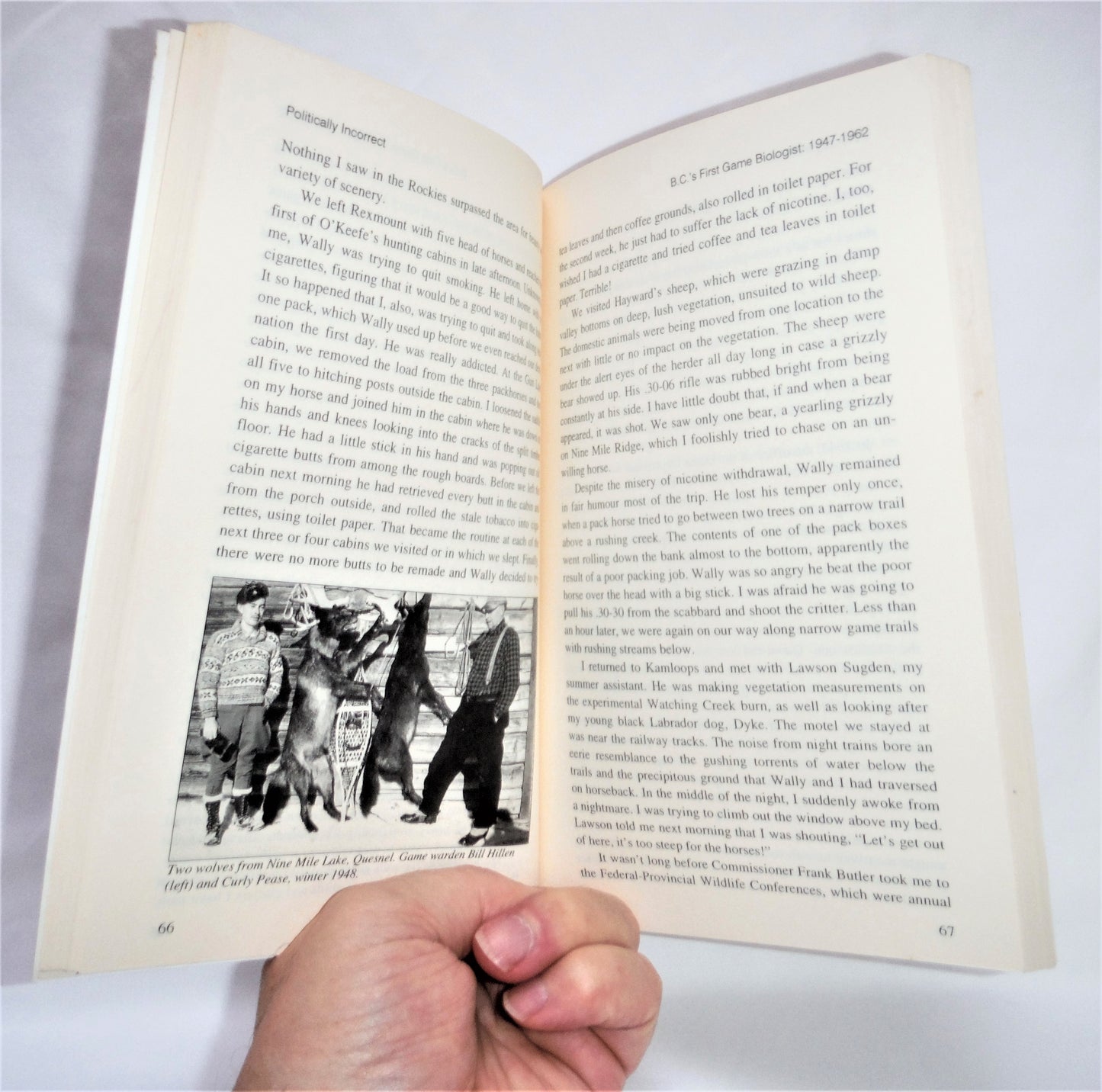 POLITICALLY INCORRECT, The Life and Times of British Columbia's First Game Biologist, by James Hatter (1st Ed. SIGNED)