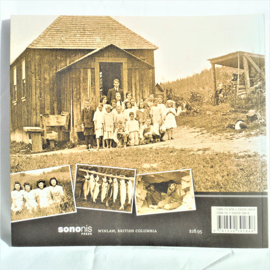 THE THIRD CROP: A Personal and Historical Journey into the Photo Albums of the SLOCAN VALLEY 1800s to early 1940's, by Rita Moir (1st Ed. SIGNED)