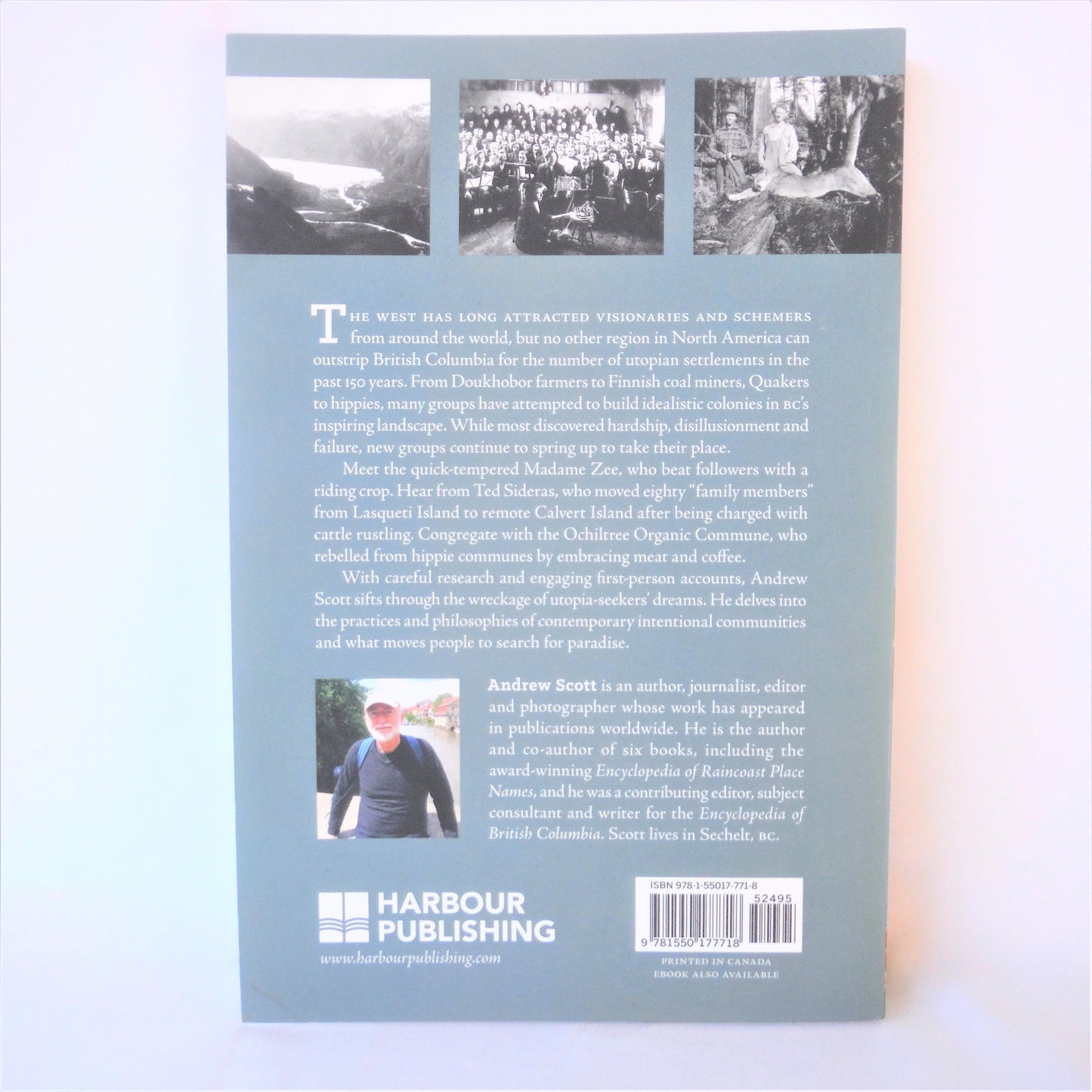 THE PROMISE OF PARADISE: Utopian Communities in British Columbia, by Andrew Scott (2017-SIGNED)