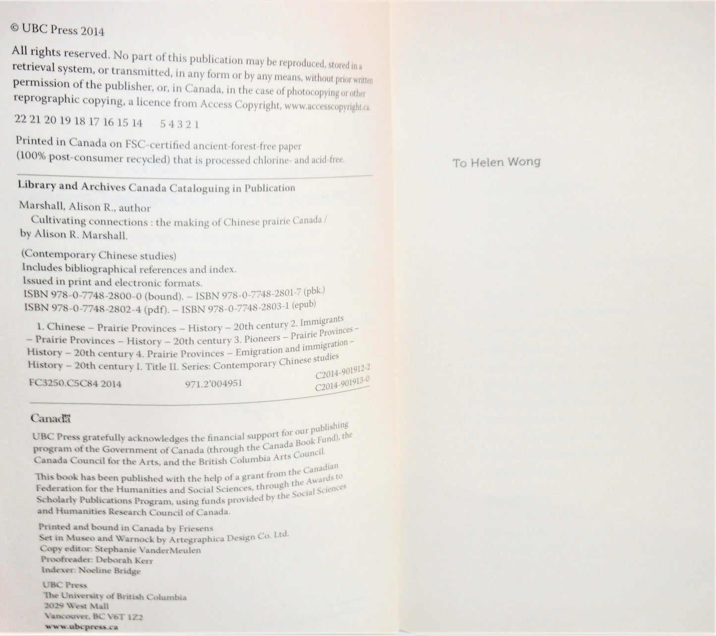 CULTIVATING CONNECTIONS; The Making of Chinese Prairie Canada, by Alison R. Marshall (1st Ed. SIGNED)