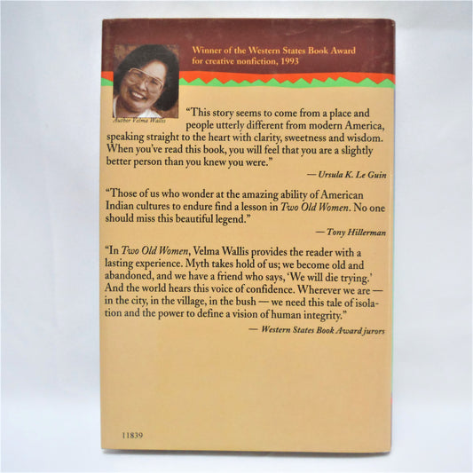 TWO OLD WOMEN, An Alaska Legend of Betrayal, Courage and Survival, by Velma Wallis (1993 1st Ed.)