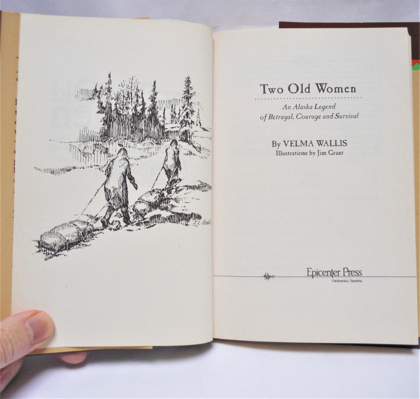 TWO OLD WOMEN, An Alaska Legend of Betrayal, Courage and Survival, by Velma Wallis (1993 1st Ed.)