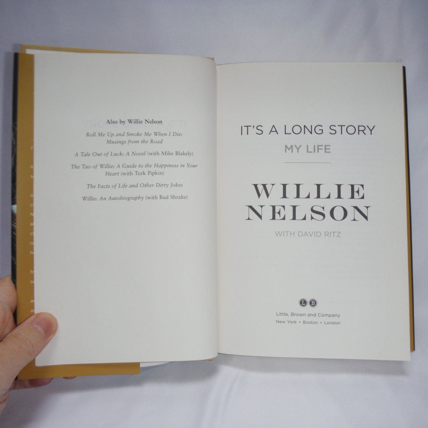 WILLIE NELSON, It's a Long Story My Life, by David Ritz (2015 1st Ed.)