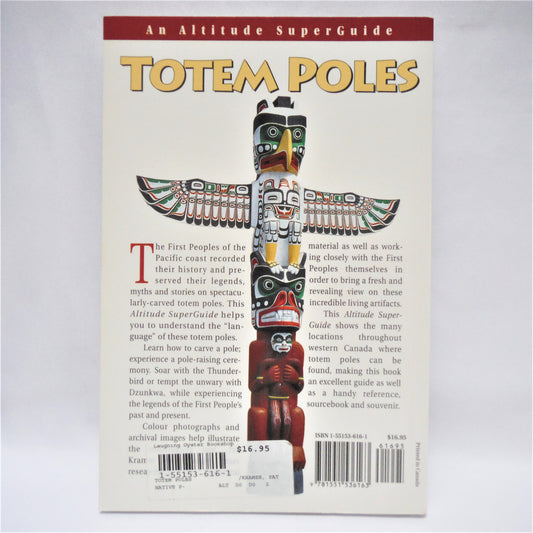 TOTEM POLES, An Altitude Superguide by Pat Kramer, 1999