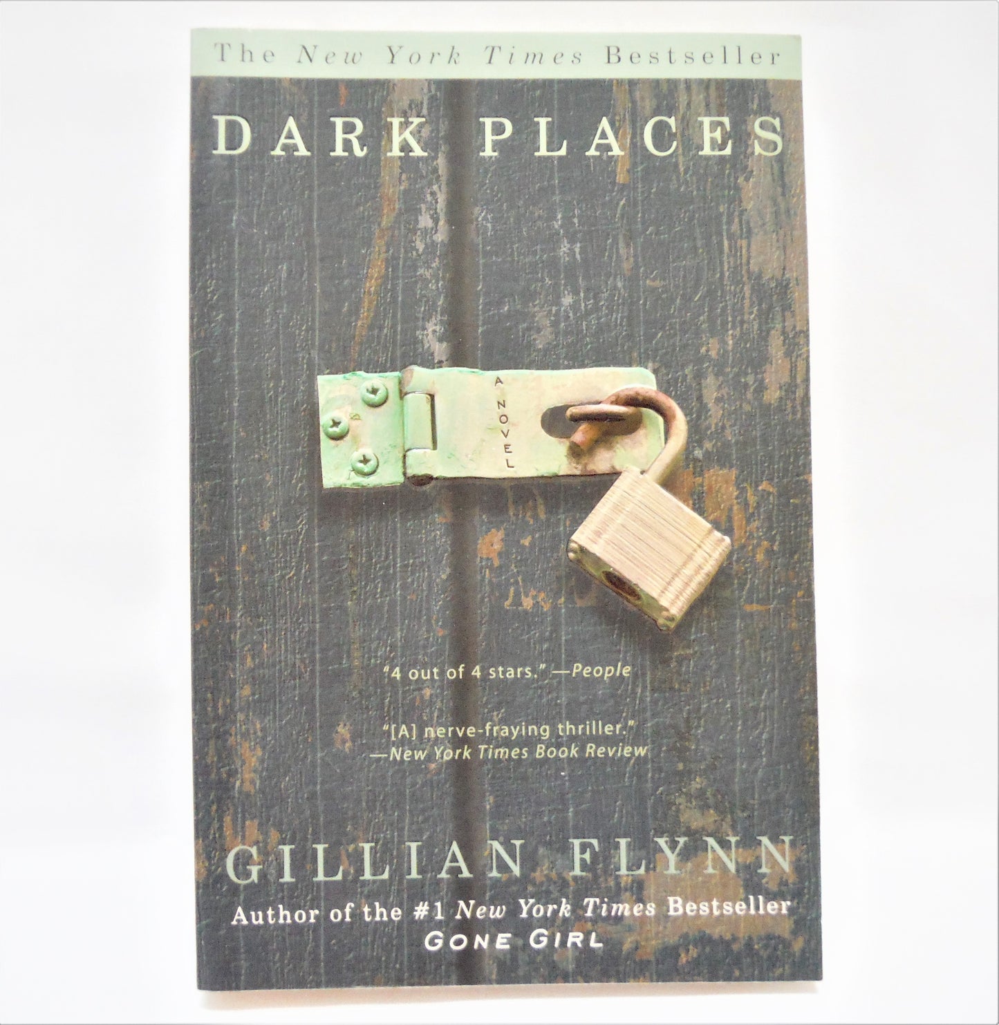 DARK PLACES, A Novel by Gillian Flynn, 2009