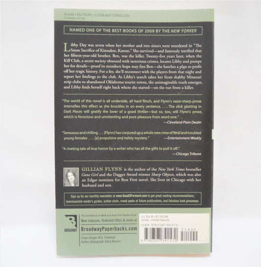 DARK PLACES, A Novel by Gillian Flynn, 2009