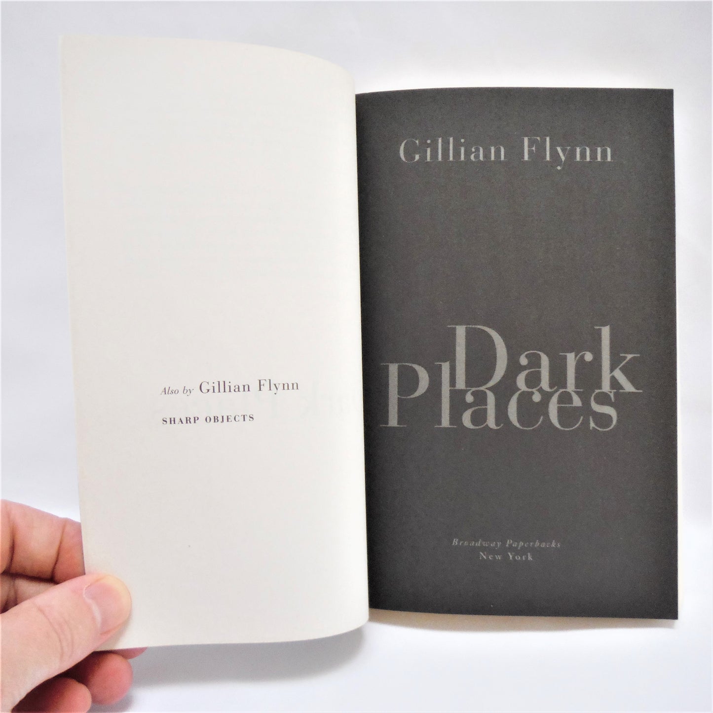 DARK PLACES, A Novel by Gillian Flynn, 2009