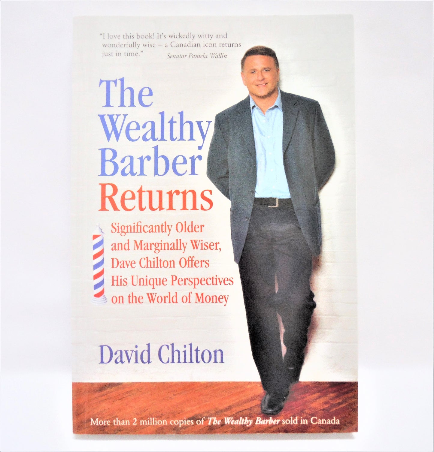 THE WEALTHY BARBER RETURNS, Unique Perspectives on the World of Money by David Chilton (2011 1st Ed.)