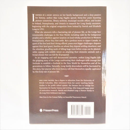 PATRICK and ELIZABETH LONG, A Pioneer Family in the Long Point Settlement, by Mae Long Pagdin (1st Ed. SIGNED)