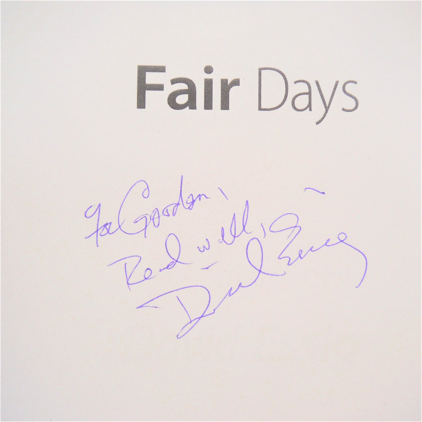 FAIR DAYS, Short Stories by David Essig (1st Ed. SIGNED)
