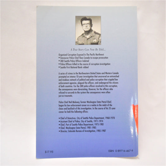 COPS, CROOKS AND POLITICIANS, A Bank Heist Exposes A Major Political Scandal, by Neil W. Moloney (1st Ed. SIGNED)
