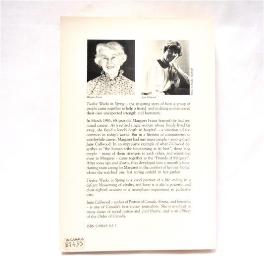 TWELVE WEEKS IN SPRING, The Inspiring Story of Margaret and Her Team, by June Callwood (1986 1st Ed.)