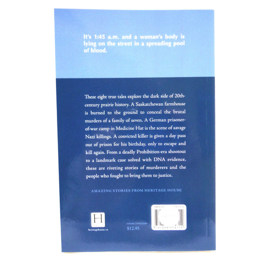 PRAIRE MURDERS, Mysteries, Crimes and Scandals by Peter B. Smith (1st Ed. SIGNED)