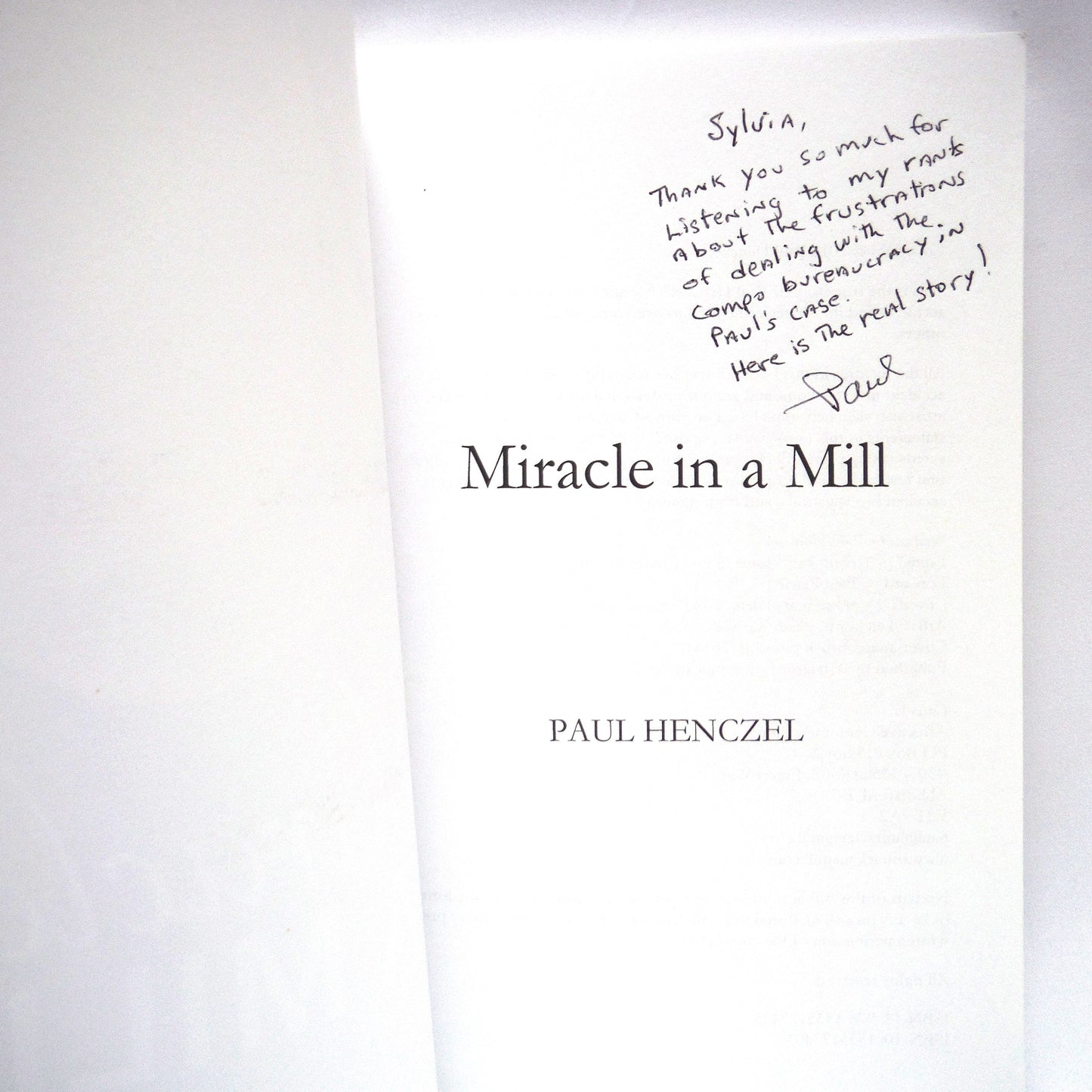 MIRACLE IN A MILL, A True Story by Paul Henczel (1st Ed. SIGNED)