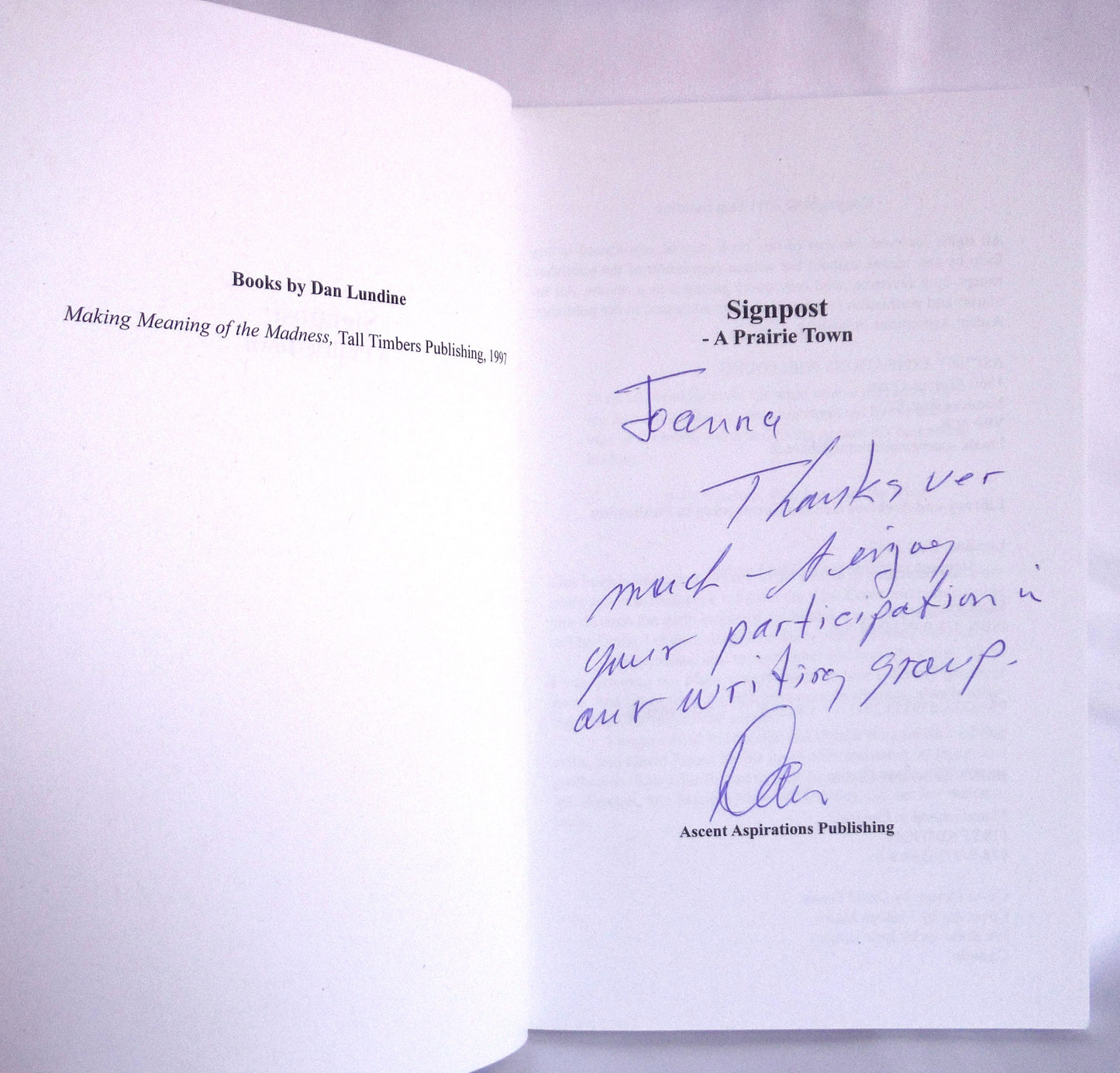 SIGNPOST - A Praire Town, An RCMP Memoir by Dan Lundine (1st Ed. SIGNED)