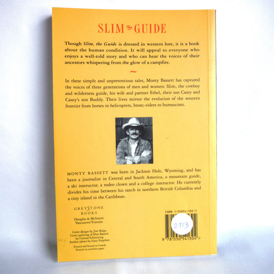 SLIM, The GUIDE, Voices From A Changing West, by Monty Bassett (1st Ed. SIGNED)