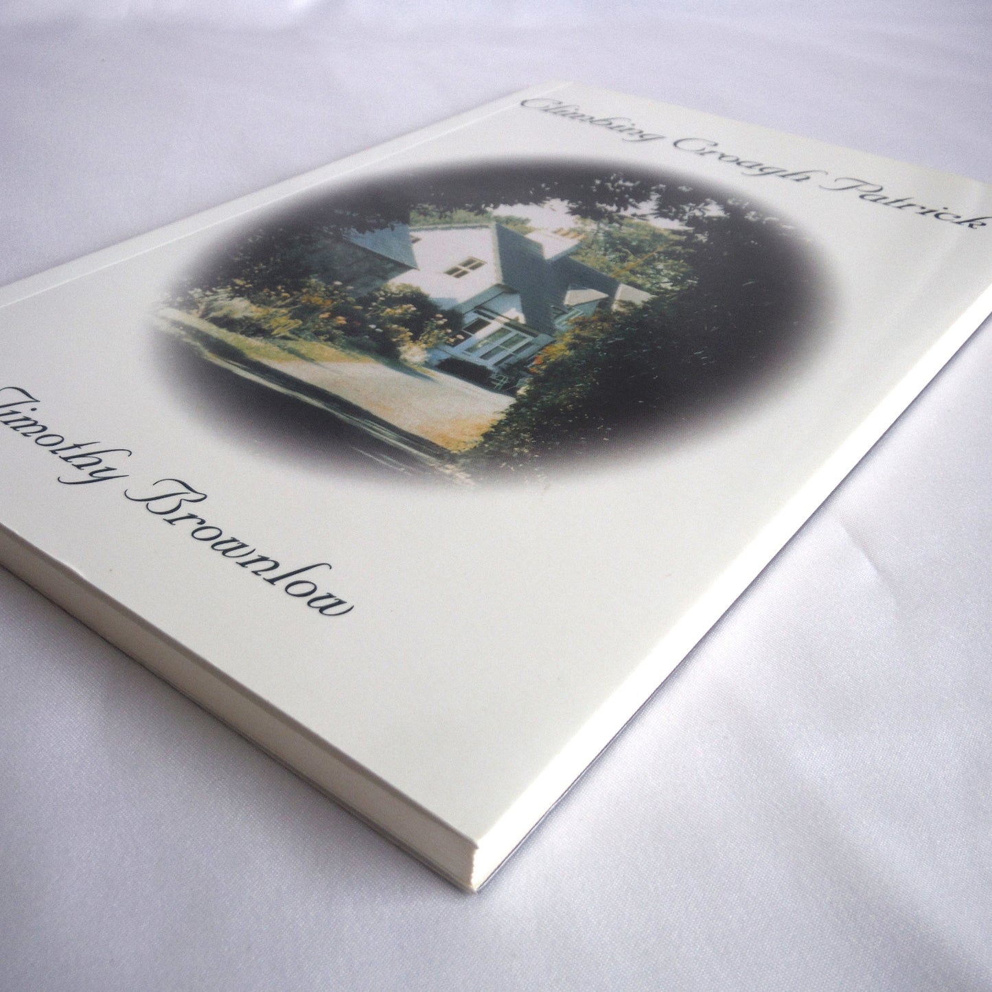 CLIMBING CROAGH PATRICK, Sonnet Poetry by Timothy Brownlow (1st Ed. SIGNED)