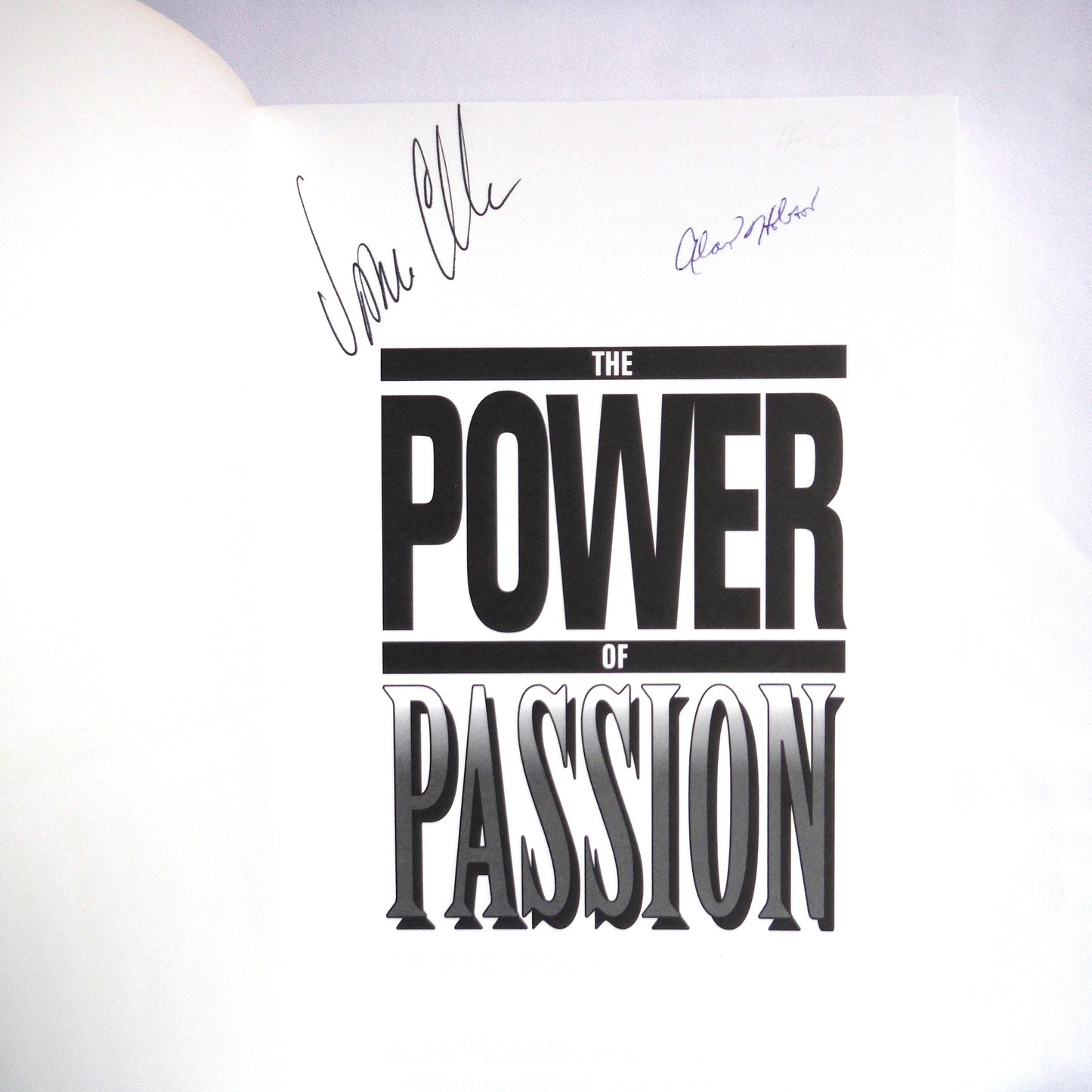 THE POWER OF PASSION, Achieve Your Own Everests, by Alan Hobson and Jamie Clarke (1st Ed. SIGNED)