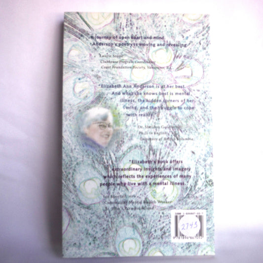 COLOUR ALL MY WINGS, A Poetry Journey by Elizabeth Ann Anderson (1st Ed. SIGNED)