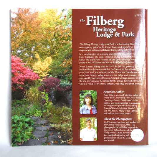 THE FILBERG HERITAGE LODGE & PARK, by Paula Wild and Photography by Carl Tessmann (1st Ed. SIGNED)
