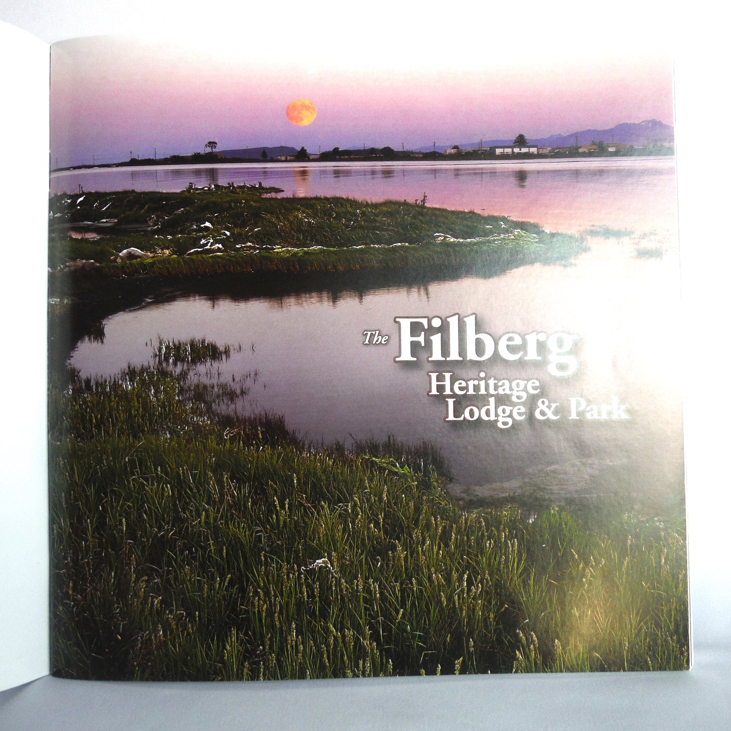 THE FILBERG HERITAGE LODGE & PARK, by Paula Wild and Photography by Carl Tessmann (1st Ed. SIGNED)