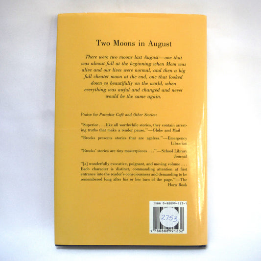 TWO MOONS IN AUGUST, A Novel by Martha Brooks (1st Ed. SIGNED)