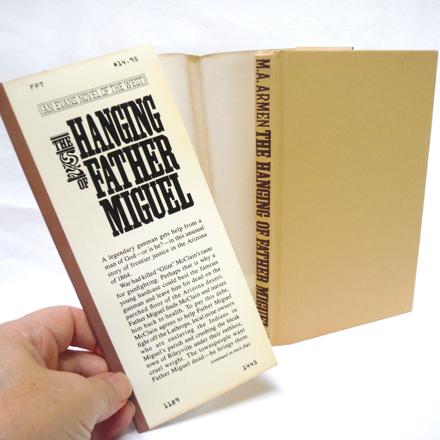 THE HANGING OF FATHER MIGUEL, An Evans Novel of The West by M.A. Armen, AND Dedicated to Peter Breck! (1st Ed. SIGNED)