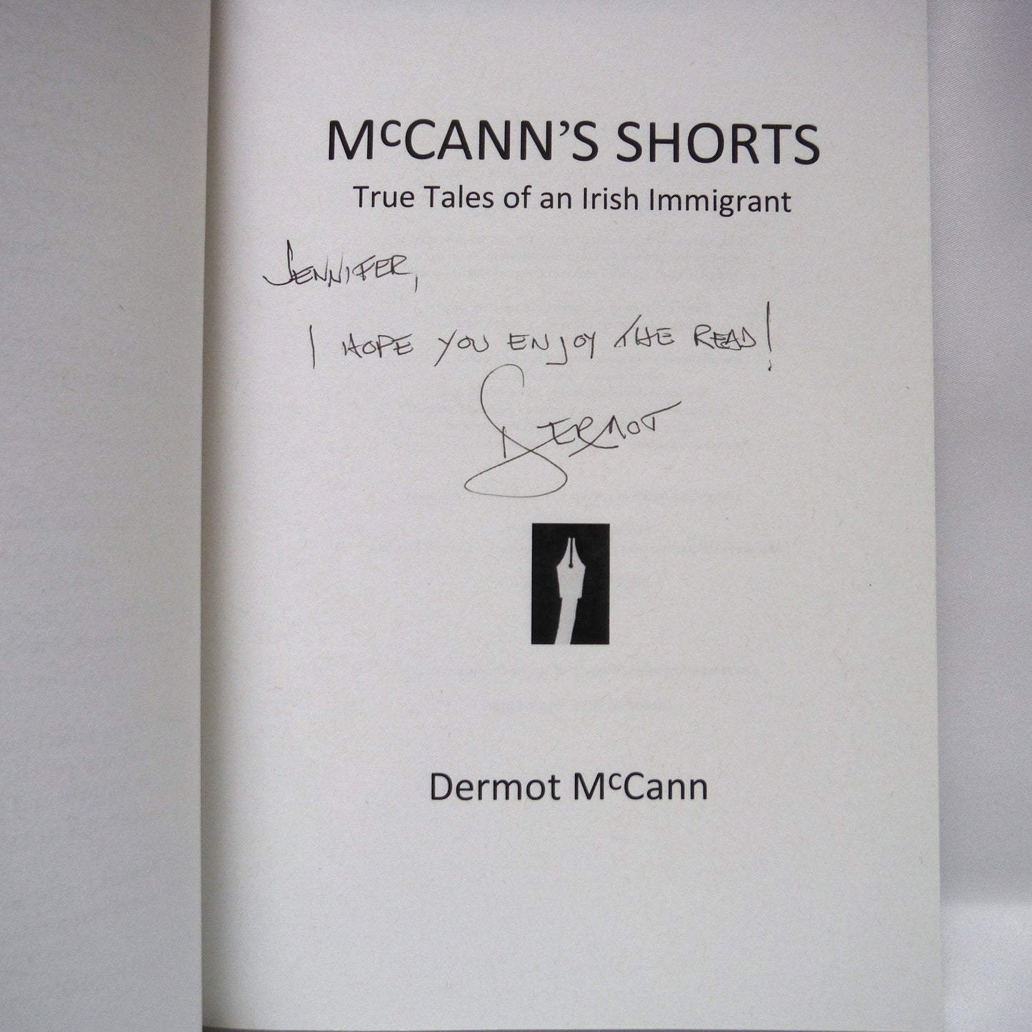 McCANN'S SHORTS, True Tales of an Irish Immigrant, by Dermot McCann (1st Ed. SIGNED)